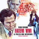 Piero Piccioni - Fatevi Vivi La Polizia Non Interverra |