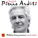 PIERRE ARDITI - Histoire d'une Jeunesse (De Elias Canetti) |