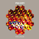 PIG&DAN - Decade |