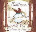 PLANTMAN - Whispering Trees |