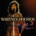 Whitney Houston - Love Is "Live From South Africa" And More (RSD BLACK FRIDAY) | Mint (M) Mint (M)