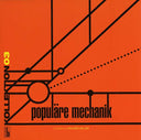 POPULARE MECHANIK - Kollektion 03: Populäre Mechanik Compiled by Holger Hiller |