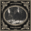 PRE-ORDER Two Runner - Porchlight (BONE VINYL) [Vinyl]