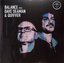 Balance Pres. Dave Seaman & Quivver | Mint (M) Mint (M)