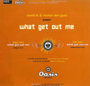 Santi B. - What Get Out Me | Very Good Plus (VG+) Very Good (VG)