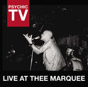 PSYCHIC TV - Live at Thee Marquee |