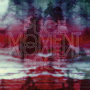 PUCE MOMENT - Puce Moment |