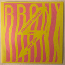 The Bronx (2) - Stranger Danger - BW - New Joy (ORANGE VINYL 7") | Mint (M) Mint (M)