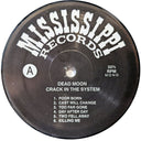 Dead Moon - Crack In The System (VINYL LP Mississippi MRP-057) | Mint (M) Near Mint (NM)