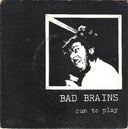 Bad Brains - Cum To Play (7" VINYL) | Near Mint (NM) Near Mint (NM)