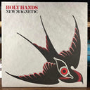 Holy Hands - New Magnetic (WHITE VINYL) | Near Mint (NM or M-) Mint (M)
