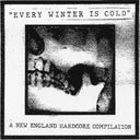 Various - Every Winter Is Cold (WHITE VINYL) | Near Mint (NM or M-) Mint (M)