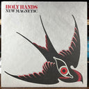 Holy Hands - New Magnetic (VINYL) | Near Mint (NM or M-) Mint (M)