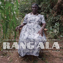 RANG'ALA - New Recordings from Siaya County, Kenya: Ogoya Nengo and the Dodo Women's Group |