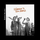 Workin's Too Hard [CD]