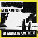 All Welcome On Planet Ree-Vo (Turquoise Blue Vinyl) |