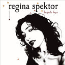 Regina Spektor - Begin To Hope |