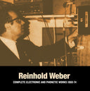 REINHOLD WEBER - Complete Electronic And Phonetic Works 1968-74 |