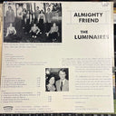 The Luminaires - Almighty Friend (VINYL) | Excellent (EX) Very Good Plus (VG+)