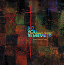 REMEMBRANCE QUINTET - Do You Remember? |