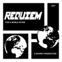 REQUIEM - For A World After |