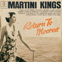 Martini Kings - Return To Moorea [Vinyl]