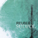 REUBER - Südpol |