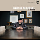 Richard Thompson - 13 RIVERS |