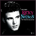 Here Comes Ricky Nelson: 1957-1962 Hits Collection [Vinyl]