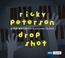 RICKY PETERSON - Drop Shot |