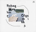 Robag Wruhme - Olgamikks |
