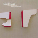 ROBERT LIPPOK - Falling Into Komeit |
