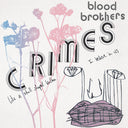 The Blood Brothers - Crimes (BONE WHITE VINYL) | Mint (M) Mint (M)