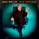 Paul Weller - True Meanings | Mint (M) Mint (M)