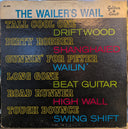 The Wailers (2) - The Wailer's Wail (VINYL) | Near Mint (NM) Very Good Plus (VG+)
