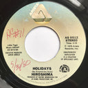 Hiroshima (3) - Holidays *45RPM* | Near Mint (NM) Generic