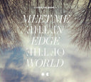 Over the Rhine - Meet Me at the Edge of the World (180g Gatefold 2LP) | Mint (M) Mint (M)
