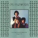 Os Mutantes - Live At Teatro De Arena De Ribeirao Preto 8 August 1978 | Mint (M) Mint (M)