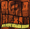 Rodd Keith - My Pipe Yellow Dream |