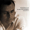 Roedelius - The Diary Of The Unforgotten (Selbstportrait VI) |