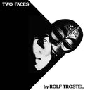 ROLF TROSTEL - Two Faces [Vinyl]