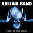 Rollins Band - Come In And Burn [Import] [CD]