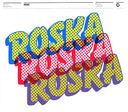 ROSKA - Roska |