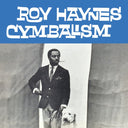 Roy Haynes - Cymbalism [Vinyl]