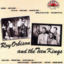 Roy Orbison - Roy Orbison And The Teen Kings |