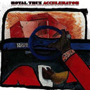 Royal Trux - Accelerator [CD]