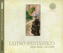 RUBENS BASSINI Y LOS LATINOS - Latino Fantastico |