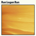 RUN LOGAN RUN - For A Brief Moment We Could Smell The Flowers |
