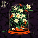 RUN LOGAN RUN - Nature Will Take Care Of You |