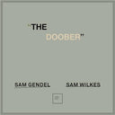 Sam Gendel/Sam Wilkes - The Doober [LP] [Vinyl]